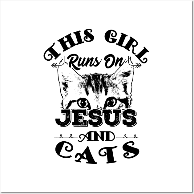 This Girl Runs On Jesus And Cats product Christian Gift Wall Art by theodoros20